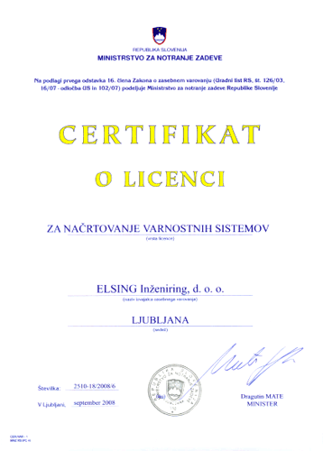 Podjetje Elsing Inženiring d.o.o. pridobilo certifikat o licenci za načrtovanje varnostnih sistemov certifikat mnz b